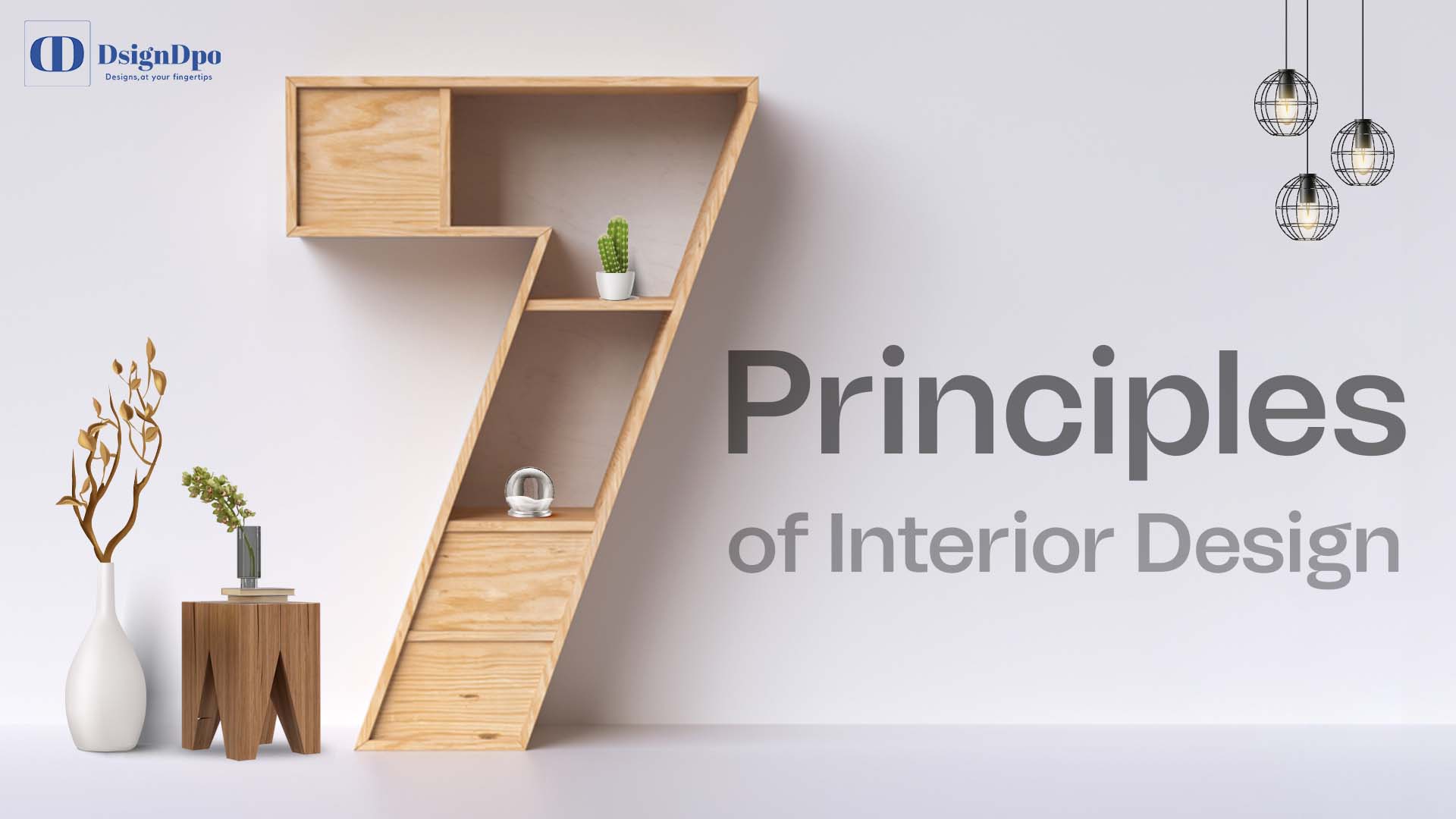 The 7 Principles Of Interior Design You Must Know Now