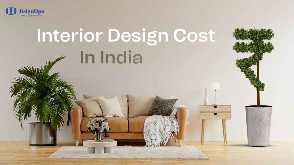 Interior Design Cost In India 1 1024x576 
